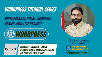 Part #12: Create Dynamic Home & Service Pages Using ACF  Custom Page Design | Hindi