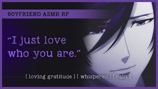 Boyfriend Appreciates You Asmr Rp M4A Loving Gratitude Whispered Rain