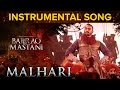 Malhari Instrumental Song | Bajirao Mastani | Ranveer Singh