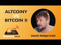 BK LIVE: Altcoiny vs. Bitcoin II | HOST: Daniel Steigerwald