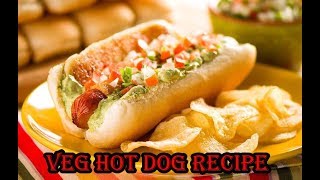हॉट डॉग घर पर बनाने का आसान तरीका | Veg Hot Dog | How to make Vegetable Hot Dog