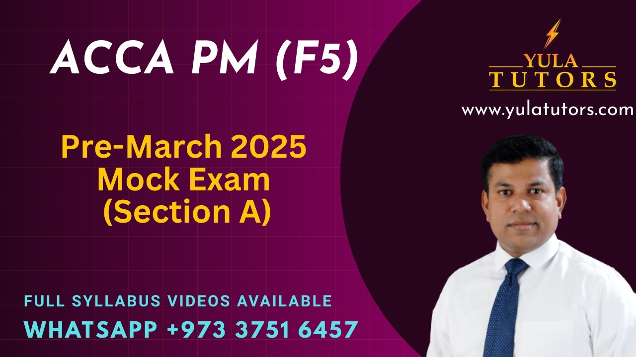 🚀 ACCA PM (F5) March 2025 Mock Exam – Section A Answers Explained