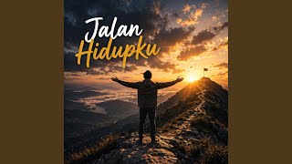 Jalan Hidupku