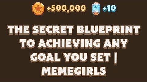 The Secret Blueprint to Achieving ANY Goal You Set | MemeGirls | Memefi Youtube Video Code