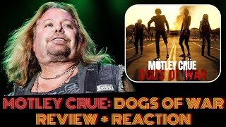 SONG REVIEW: MOTLEY CRUE Release New Single DOGS OF WAR | THIS IS AWFUL! 🤮