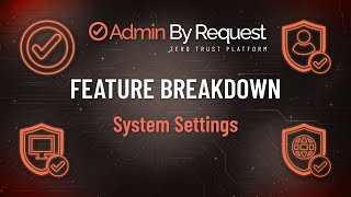 Feature Breakdown - System Settings