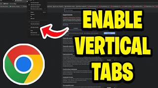 How To Enable Vertical Tabs On Google Chrome - Tutorial