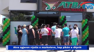 Atva zgjeron rrjetin e marketeve, hap pikën e dhjetë