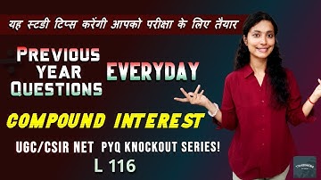 Compound Interest : Quantitative Aptitude PYQ Knockout | CSIR NET, GATE, IIT JAM, UPSC, SSC | L115