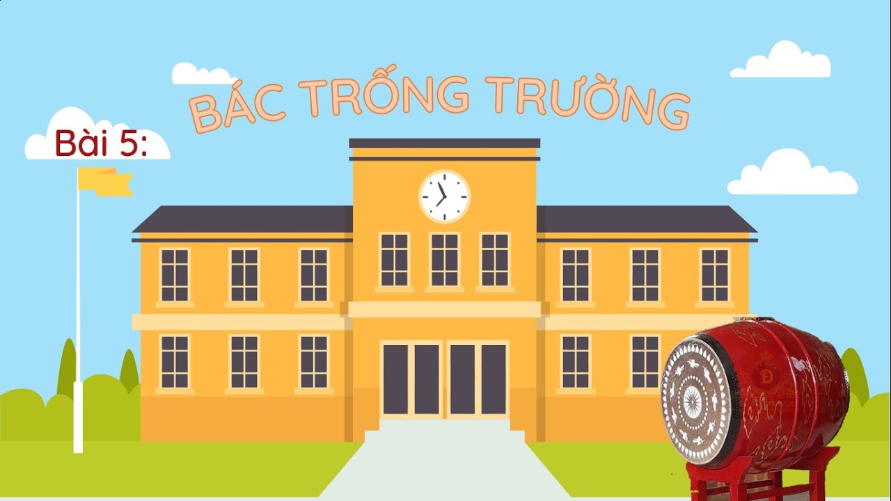 Bài 5.3: Bác trống trường - Phần 1 - Tiếng Việt lớp 1... - youtube