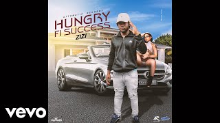 Zizi - Hungry Fi Success (Official Audio)