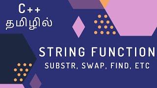 C++ Programming - 56 | Common String Functions | Tamil