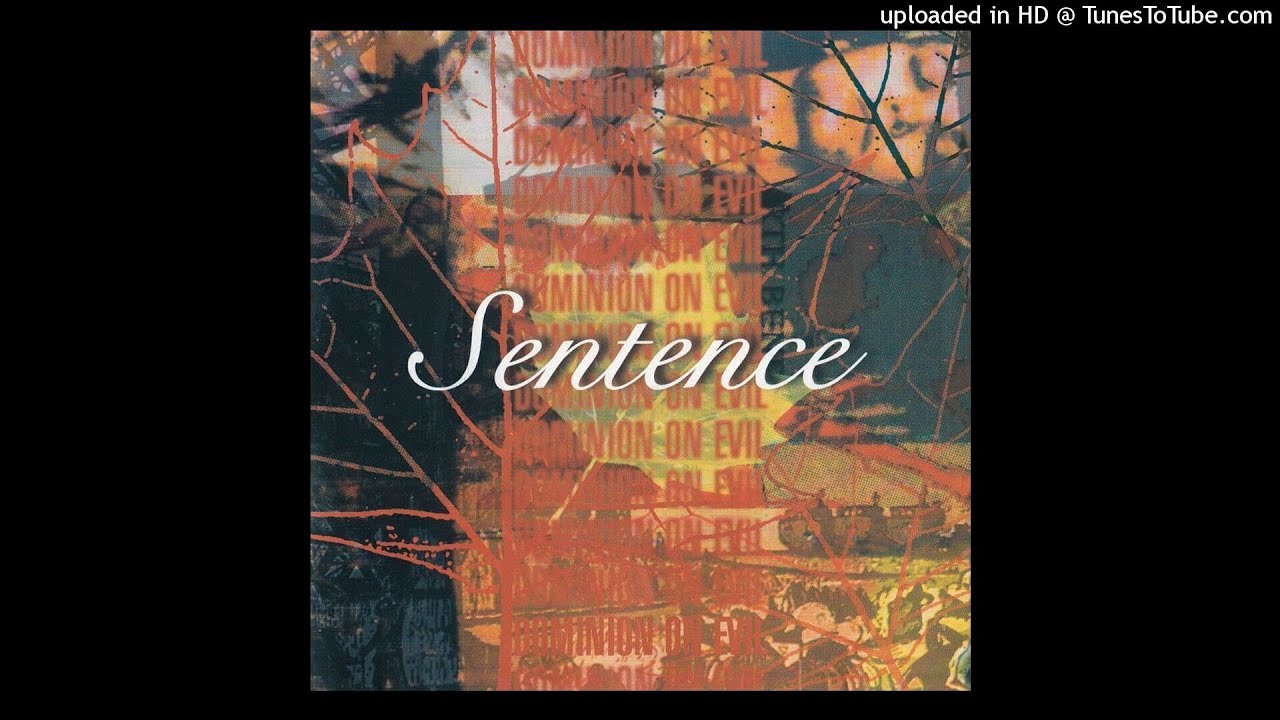 Sentence - Dominion on Evil - 08 The King of Zion