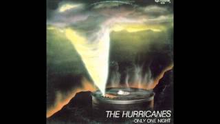 The Hurricanes - Only One Night [HQ]
