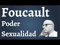 Foucault, Poder y Sexualidad