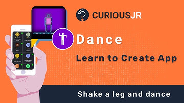 Dance App | Create your App in 3 steps | Learn Coding On Mobile | Publish on CuriousJr App Store