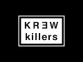 Krew killers with oscar candon