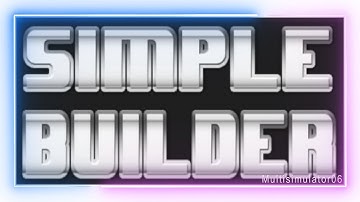 Simple Builder Official Trailer Game