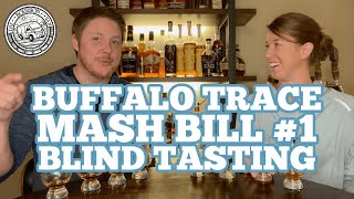 Buffalo Trace Mash Bill #1 Blind Tasting