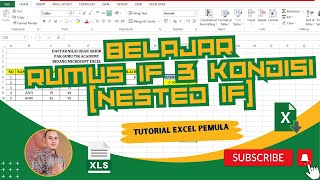 Belajar Rumus If 3 Kondisi Microsoft Excel | Tutorial Excel Pemula