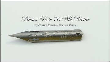 Brause Rose 76 Calligraphy Nib Review by Master Penman Connie Chen