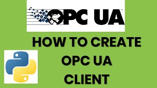 OPC UA Ep. 3 | Client