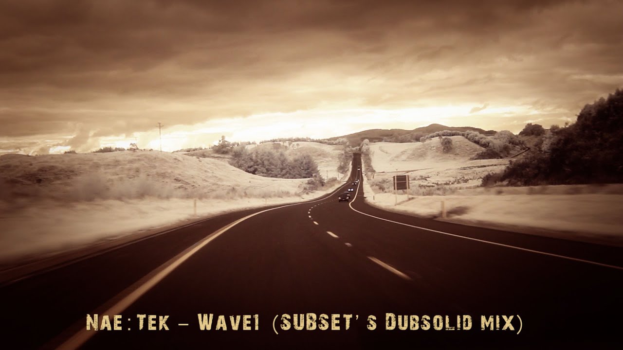 Watch Nae:Tek - Wave 1 (SUBSET Dubsolid mix) on YouTube Watch Nae:Tek - Wave 1 (SUBSET Dubsolid mix) on YouTube