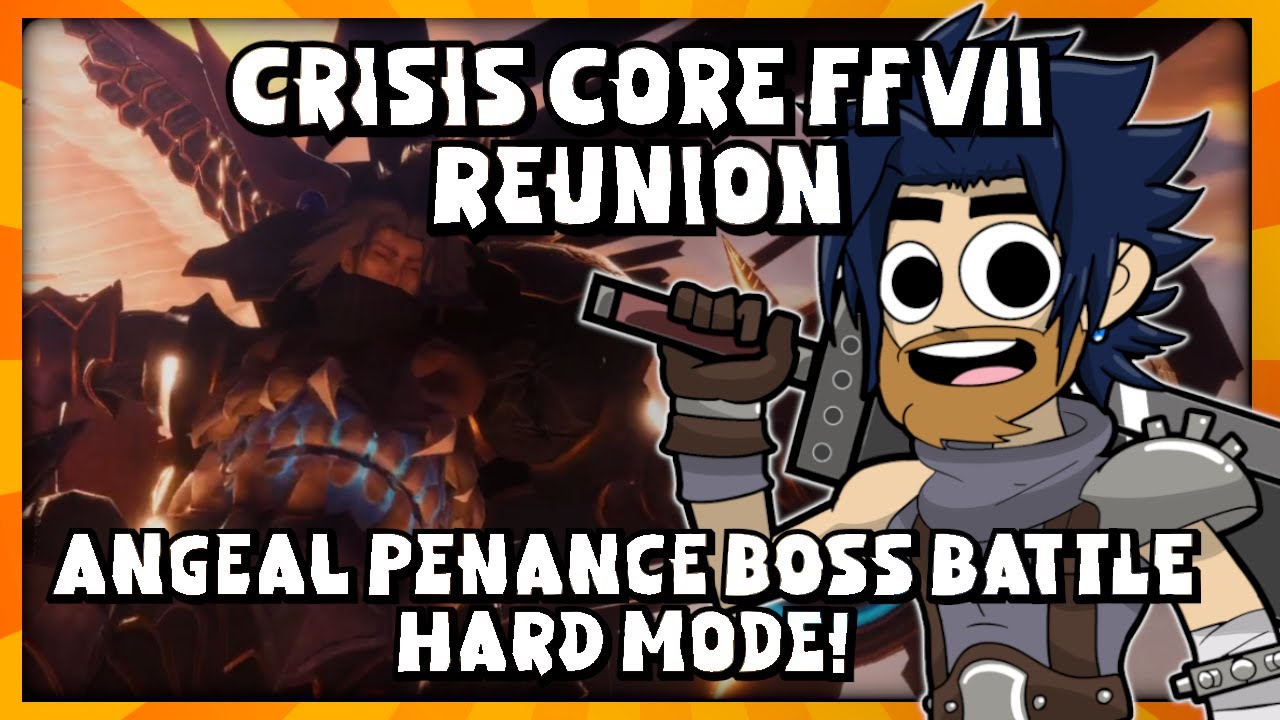 Crisis Core Final Fantasy Angeal Penance Boss Battle HARD MODE! (With Commentary)