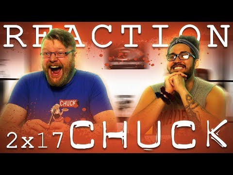 Chuck 2x17 REACTION!! "Chuck Versus the Predator"