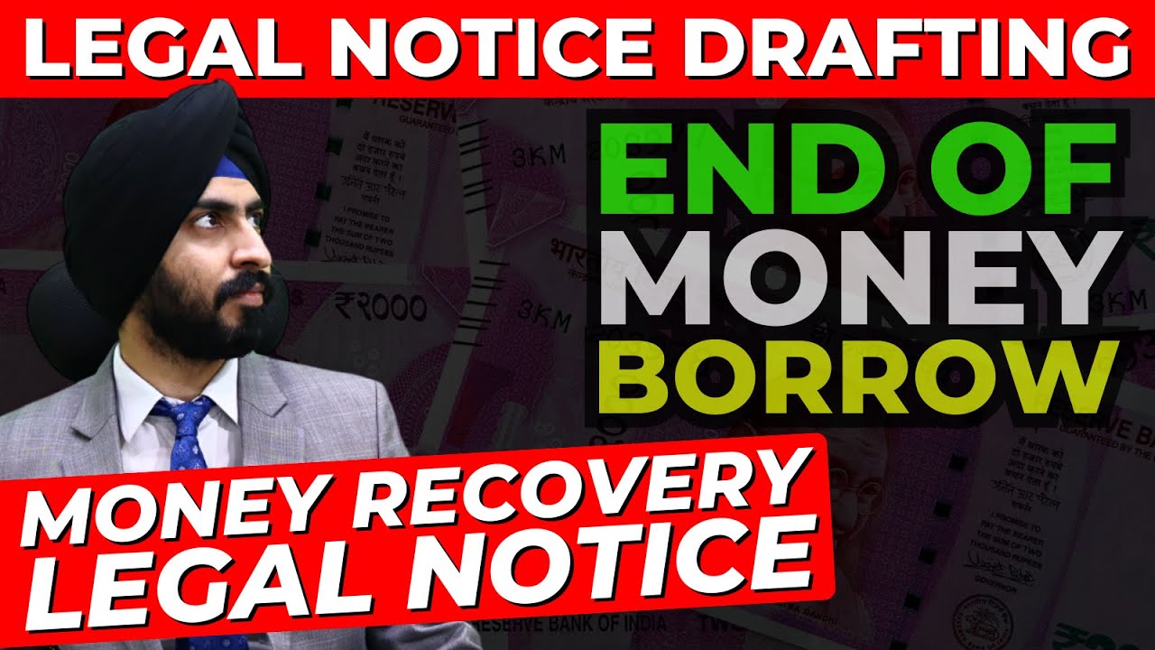 End 🤯 of Money 💸 Borrowing 🤔 How to Draft Legal Notice for Money