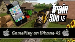 Train Sim 15 - Gameplay on iPhone 4S