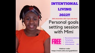 INTENTIONAL LIVING 2022 | GOAL SETTING WEBINAR PART 4