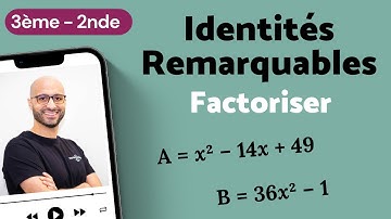 IDENTITÉS REMARQUABLES - FACTORISER