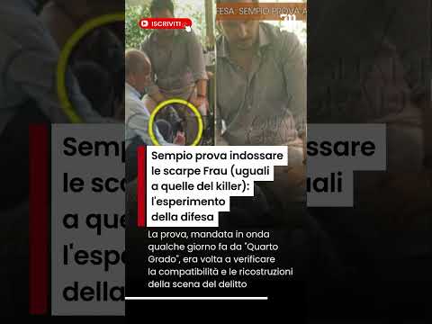 Video Garlasco, Sempio prova indossare le scarpe Frau (uguali a quelle del killer)