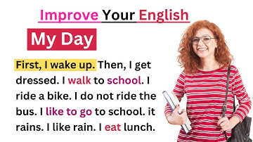 My Day | Learning English Speaking | Level 1 | English Speaking Practice | Free English Listening