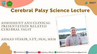 Fisioterapi  Assessment And Clinical Presentation Related Cerebral Palsy By Ahmad Syakib Sft Mkm