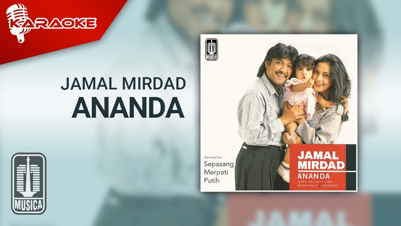 Watch Jamal Mirdad - Ananda (Official Karaoke Video) on YouTube Watch Jamal Mirdad - Ananda (Official Karaoke Video) on YouTube