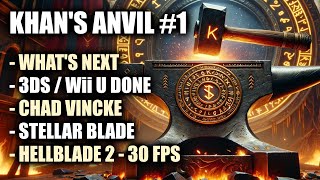 Khan's Anvil Ep.1 - Live Gaming Talk Show - Chad Vincke, Enshrouded, Dogma 2, Stellar Blade & More