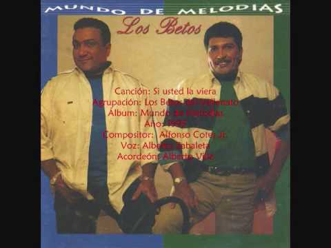 Putar Si Usted La Viera - Los Betos