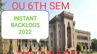 OU instant backlog| exam time table 2022|| BA Bcom Bsc and Bsw all groups#ou latest update