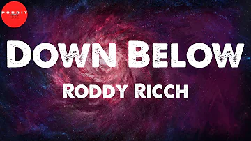 Down Below (Lyrics) - Roddy Ricch