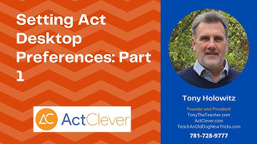 Setting Act CRM Software Desktop Preferences: Part 1