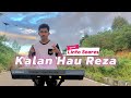 Kalan hau reza  cover linto soares 