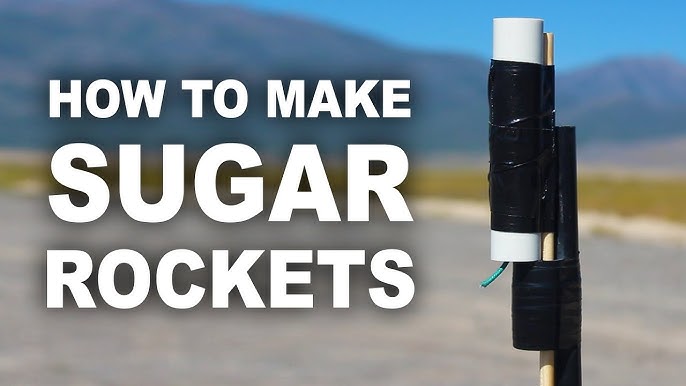5 Ways To Diy Homemade Sugar Rocket Motors 2024