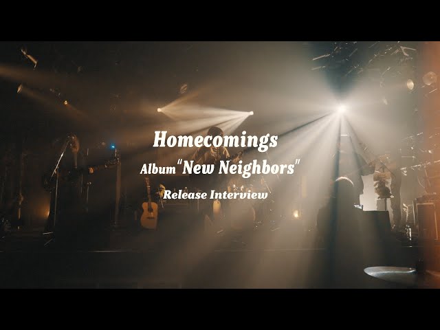 Homecomings -『New Neighbors』Release Interview Movie #2 - YouTube