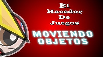 Game Maker Tutorial: Moviendo Objetos  y Sprites