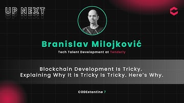 CODEstantine 7 | Branislav Milojković - Blockchain Development Is Tricky