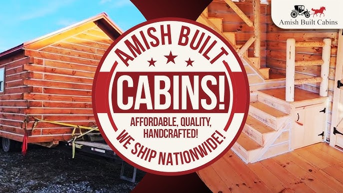 Amish Built Cabins Made