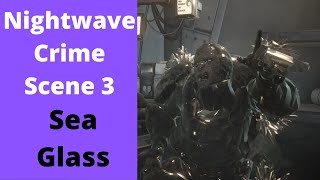 Warframe -Nightwave The Glassmaker Episode 3 Sea Glass Crime Scene