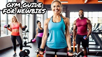 Step by Step Beginner Gym Guide (Full Training Plan + All You Need To Know)